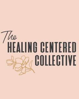 The Healing Centered Collective