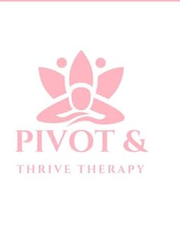 Pivot & Thrive Therapy, LLC