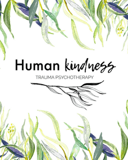 Human Kindness Trauma Psychotherapy