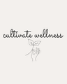 Cultivate Wellness