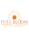 Full Bloom Counseling LLC
