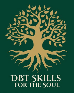 DBT Skills for the Soul
