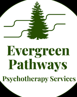 Evergreen Pathways Psychotherapy Services, LLC