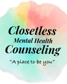 Closetless Mental Health Counseling PLLC